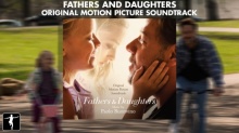 MV Fathers and Daughters OST. Fathers & Daughters 