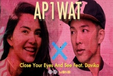 Close Your Eyes And See ft. Davika - AP1WAT