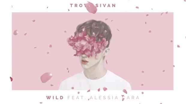 มาแล้ว Troye Sivan - WILD ft. Alessia Cara